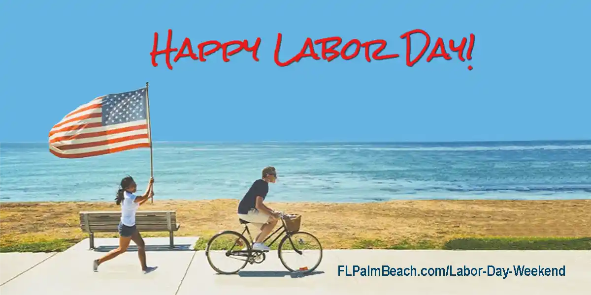 Labor Day Weekend Guide: Palm Beach County Events & Activities Labor Day Weekend Palm Beach County Events Guide Father Daughter along Beach