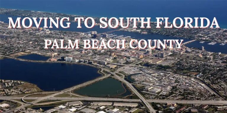 Pros and Cons of Moving to South Florida: What Buyers Should Know Moving to South Florida Palm Beach County Arial View & Title