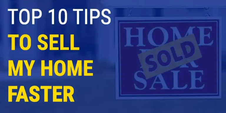 Top 10 Tips To Sell My Home Faster Top 10 Tips to Sell My Home Faster Image