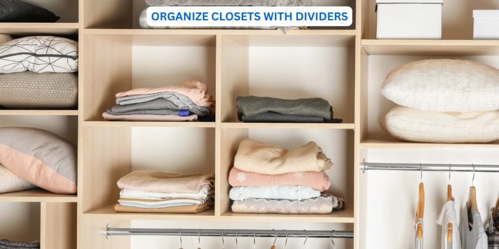 Top Weekend DIY Projects That Boost Home's Value South Florida Organize Closets Dividers